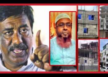 সম্পদের পাহাড় গড়ে তুলে এখনো বীরদর্পে পাত্তি মিস্ত্রি ‘দিদার ওসমান !’